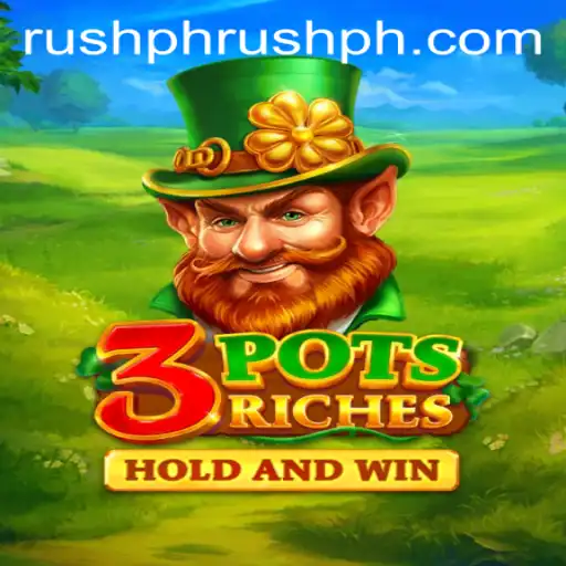 Dive into the Exciting World of 3potsRiches: The Ultimate Gaming Experience with a Twist of 'Phrush'